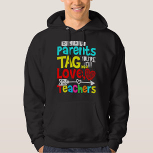 Liebe Eltern Tag Sie sind es Liebe Lehrer Geschenk Hoodie