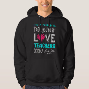 Liebe Eltern Tag Sie sind es Liebe Lehrer Letzten Hoodie