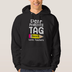 Liebe Eltern Tag Sie sind es Liebe Lehrer Letzten  Hoodie