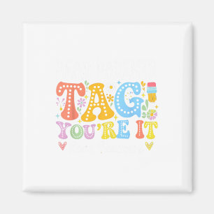 Liebe Eltern, Tag You're It Liebt Lehrer Letzter T Magnet