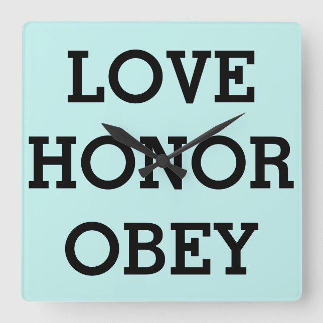 LIEBE EONOR OBEY Uhren, Hochzeitsgeschenke Quadratische Wanduhr (Vorderseite)