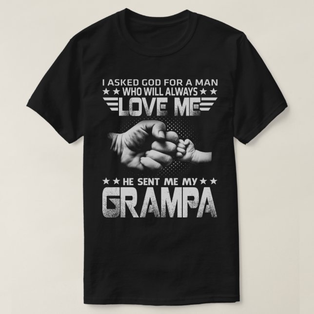Liebe, er hat mir meine Grampe geschickt T-Shirt (Design vorne)
