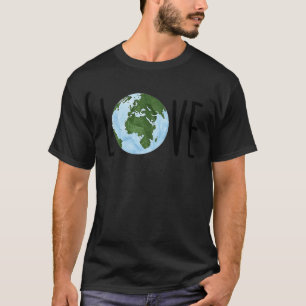 Liebe Erde, grün, grüne Welt, Erdtag T-Shirt