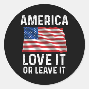 Liebe es oder verlasse es Patriotische amerikanisc Runder Aufkleber