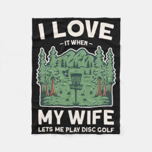 Liebe es, wenn meine Frau mich Disc Golf spielen l Fleecedecke