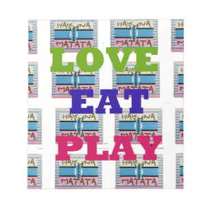 Liebe Essen Spiel Hakuna Matata Kunstprint Notizblock