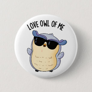 Liebe Eule Von Mir Lustiger Vogel-Wortspiel Button