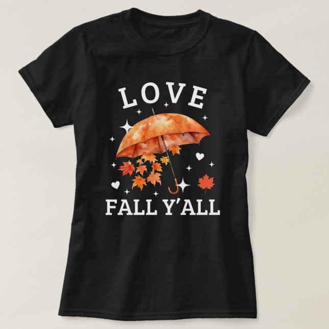 Liebe fällt Y'all | Herbstleaves | Niedlicher Fall T-Shirt (Design vorne)