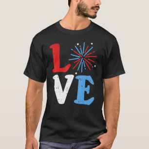 Liebe Feuerwerk Unabhängigkeit Tag 4. Juli Parade T-Shirt