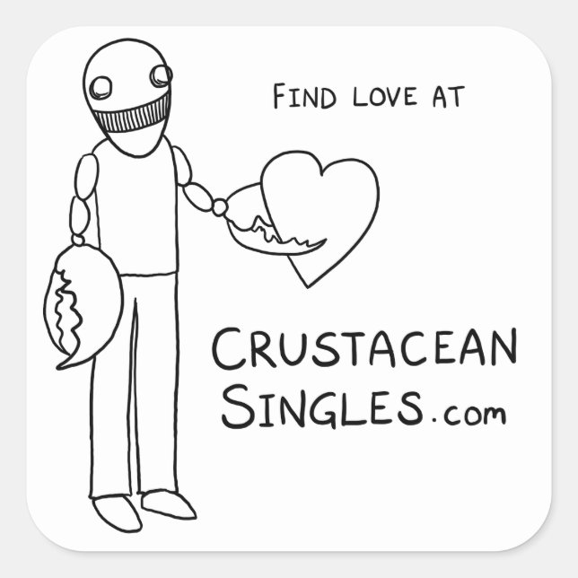 Liebe finden unter CrustaceanSingles.com (Aufklebe Quadratischer Aufkleber (Vorderseite)
