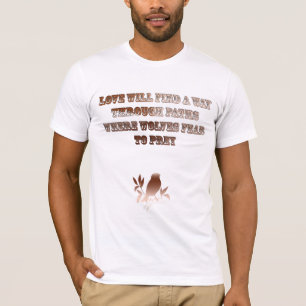 Liebe findet einen Weg Angebotskunst T-Shirt
