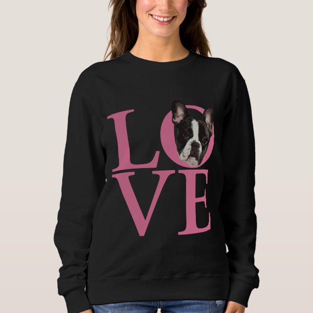 Liebe French Bulldog Frenchie 97 Sweatshirt (Vorderseite)