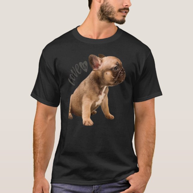 Liebe French Bulldog Frenchie Mama Vater Dog Puppy T-Shirt (Vorderseite)