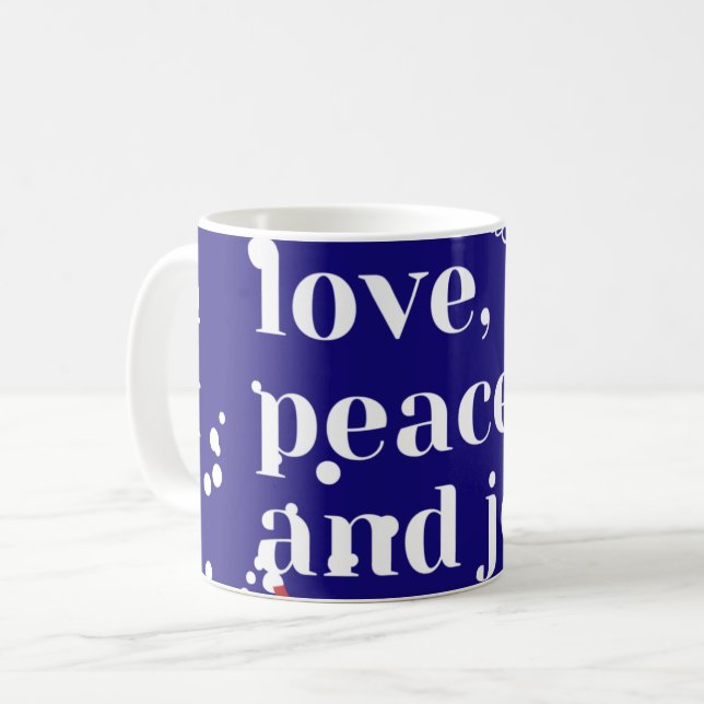 Liebe, Frieden, Freude Kaffeetasse (Vorderseite Links)