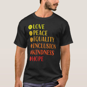 Liebe Frieden Gleichheit Hoffnung Yoga T-Shirt