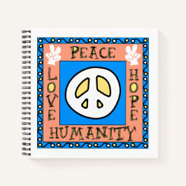Liebe, Frieden, Hoffnung, Humanitäres Notebook Notizbuch
