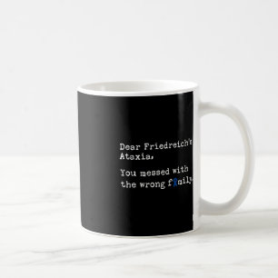 Liebe Friedreich's Ataxia Ataxia Awareness Kaffeetasse