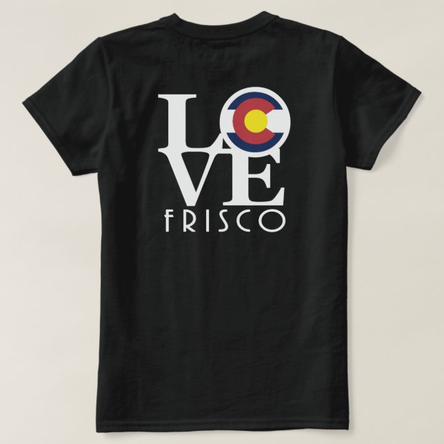 LIEBE Frisco Colorado T-Shirt (Design Rückseite)