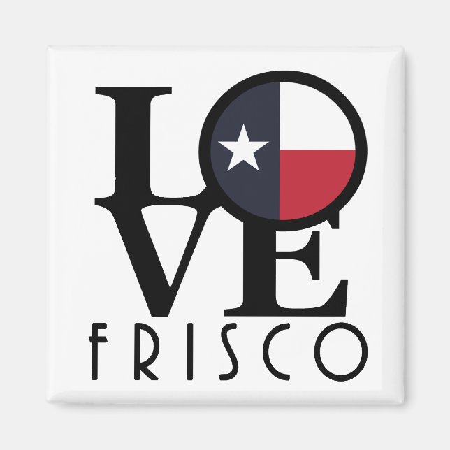 LIEBE Frisco Texas Magnet (Vorne)