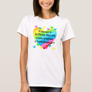LIEBE FÜLLTE 2 CORINTHIANS 5:17 VERSE T-Shirt