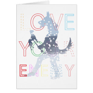 Liebe für deinen Feind