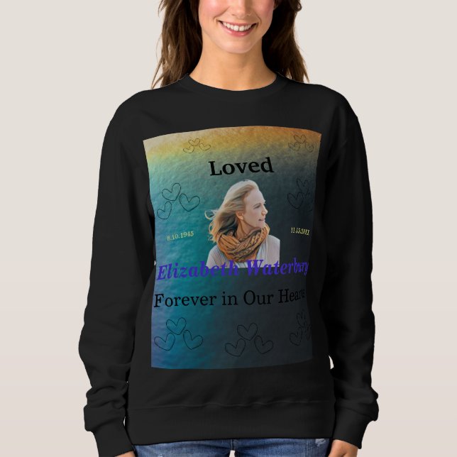 Liebe für immer in unserem Herz-Gedenkmal Sweatshirt (Vorderseite)