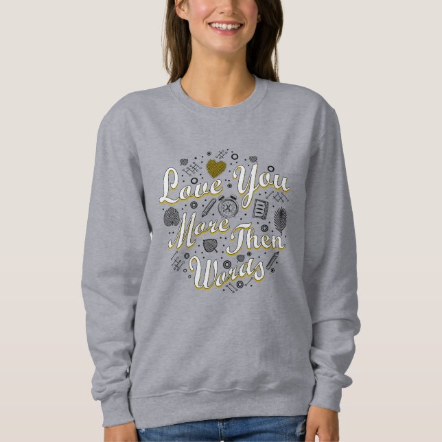 liebe für immer, sweatshirt (Vorderseite)