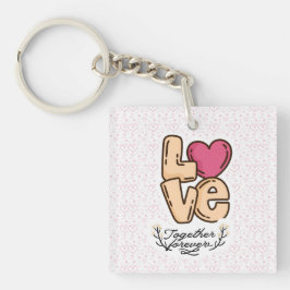 Liebe für immer zusammen zitieren schlüsselanhänger