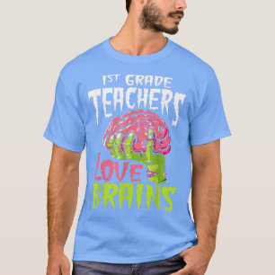Liebe für Lehrer der 1. Klasse Brains Zombie Lehre T-Shirt