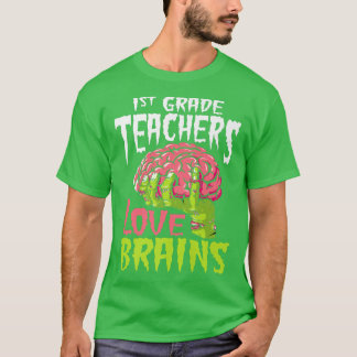 Liebe für Lehrer der 1. Klasse Brains Zombie Lehre T-Shirt