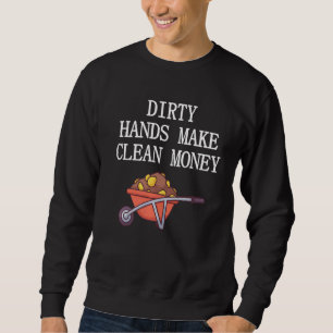 Liebe Geld verdienen Vermögen Arbeit Lohnscheck be Sweatshirt