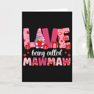 Liebe genannt Mawmaw Valentine Mawmaw Valentin Karte