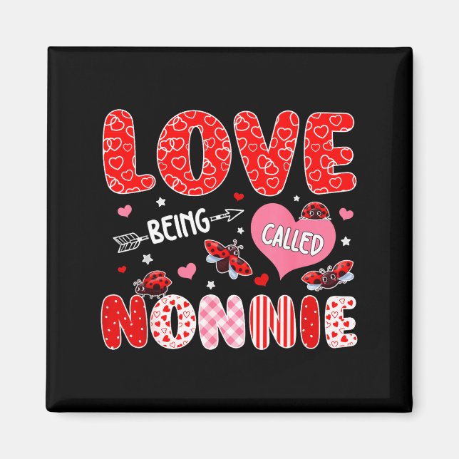 Liebe genannt zu werden Nonnie Valentinstag Mutter Magnet (Vorne)