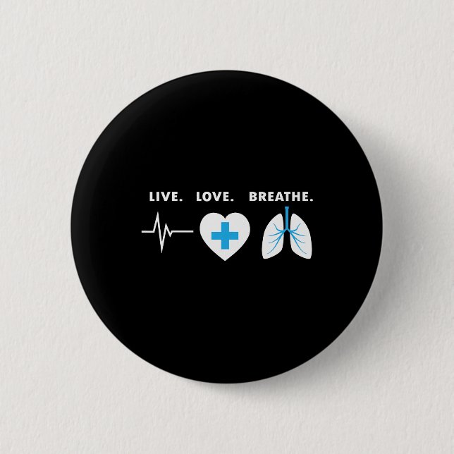 Liebe - Geschenk des Respirationstherapeuten Button (Vorderseite)