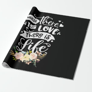 Liebe gibt es Leben Geschenkpapier