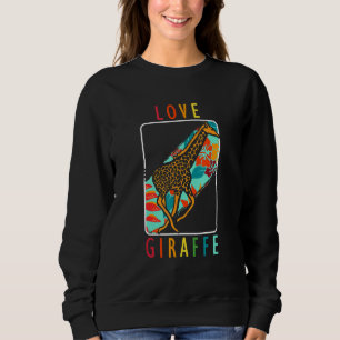 Liebe Giraffe Safari Afrikanische Wildtiere Sweatshirt