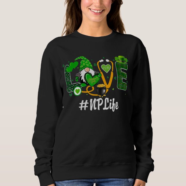 Liebe Gnome Nurse Life Np St Patricks Day Leopard  Sweatshirt (Vorderseite)