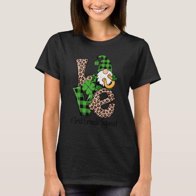 Liebe Gnome Teacher Squad Happy St Patrick Day 3. T-Shirt (Vorderseite)