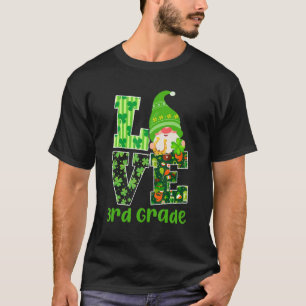 Liebe Gnomes Kleeblatt 3. Klasse Lehrer St Patrick T-Shirt