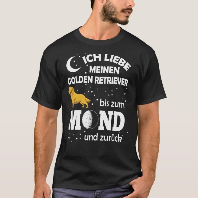 Liebe Golden Retriever Moon T-Shirt (Vorderseite)