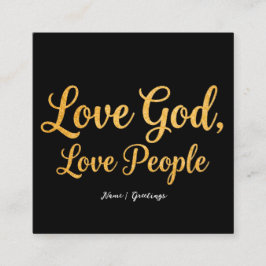 Liebe Gott Liebe Menschen Elegante Schrift Christl Quadratische Visitenkarte