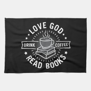 Liebe Gott Trinke Kaffee Lies Bücher Liebhaber Vin Geschirrtuch
