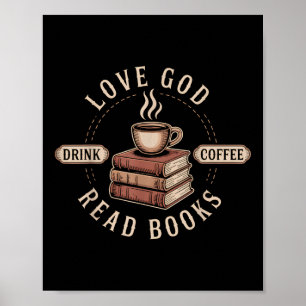 Liebe Gott Trinke Kaffee Lies Bücher Liebhaber Vin Poster