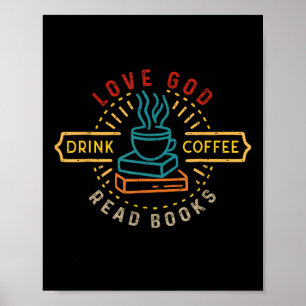 Liebe Gott Trinke Kaffee Lies Bücher Liebhaber Vin Poster