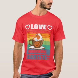 Liebe--Guinea Schweinekaffee Cavy Cuy P T-Shirt