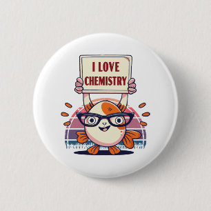 Liebe Guppys und Chemie Button