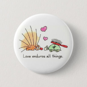 Liebe hält alle Sachen aus Button