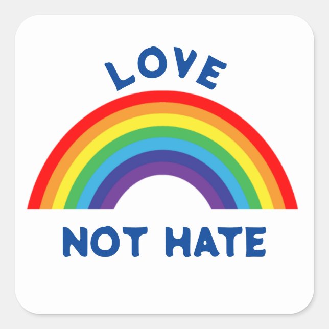 LIEBE HASST NICHT QUADRATISCHER AUFKLEBER (Vorderseite)