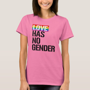 Liebe hat kein Geschlecht - LGBTQ-Rechte - T-Shirt