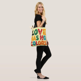 Liebe hat keine Farben zu Tasche
